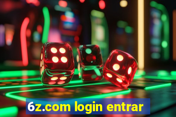 6z.com login entrar